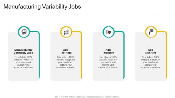 Manufacturing Variability Jobs In Powerpoint And Google Slides Cpb
