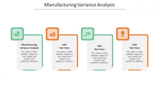 Manufacturing Variance Analysis In Powerpoint And Google Slides Cpb