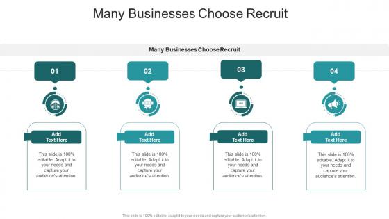 Many Businesses Choose Recruit In Powerpoint And Google Slides Cpb