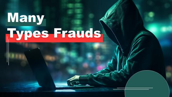 Many Types Frauds powerpoint presentation and google slides ICP