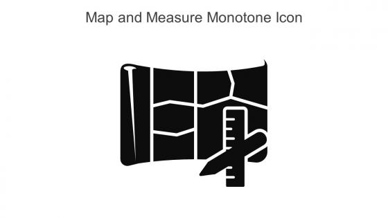 Map And Measure Monotone Icon In Powerpoint Pptx Png And Editable Eps Format