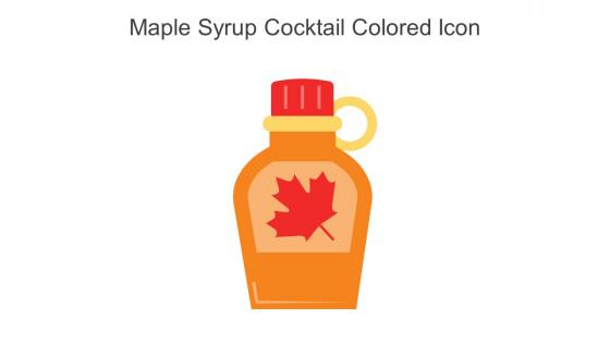 Maple Syrup Cocktail Colored Icon In Powerpoint Pptx Png And Editable Eps Format