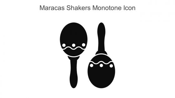 Maracas Shakers Monotone Icon In Powerpoint Pptx Png And Editable Eps Format
