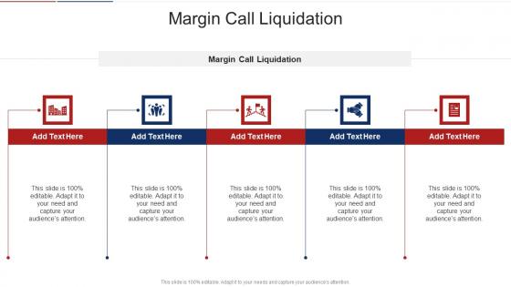 Margin Call Liquidation In Powerpoint And Google Slides Cpb