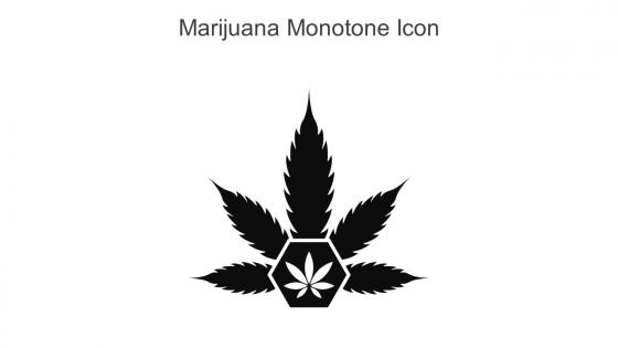 Marijuana Monotone Icon In Powerpoint Pptx Png And Editable Eps Format