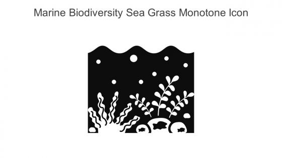 Marine Biodiversity Sea Grass Monotone Icon In Powerpoint Pptx Png And Editable Eps Format