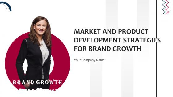 Market And Product Development Strategies For Brand Growth Strategy CD