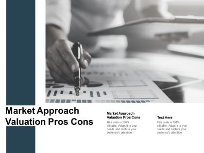 Market approach valuation pros cons ppt powerpoint presentation styles cpb
