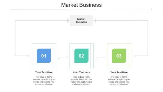 Market Business Ppt Powerpoint Presentation Gallery Information Cpb