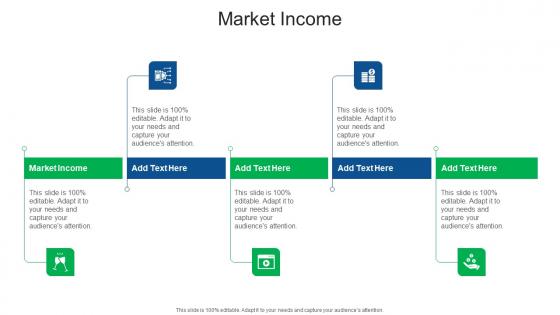 Market Income In Powerpoint And Google Slides Cpb