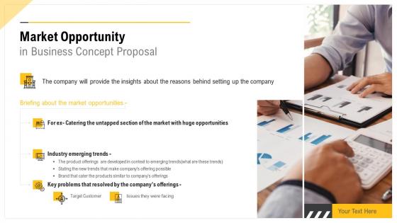 Market opportunity in business concept proposal ppt slides graphics pictures