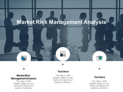 Market risk management analysis ppt powerpoint presentation topics cpb