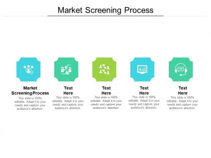 Market screening process ppt powerpoint presentation file templates cpb