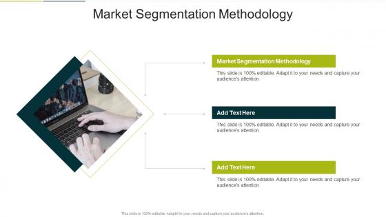 Market Segmentation Methodology In Powerpoint And Google Slides Cpb