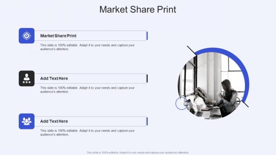Market Share Print In Powerpoint And Google Slides Cpb