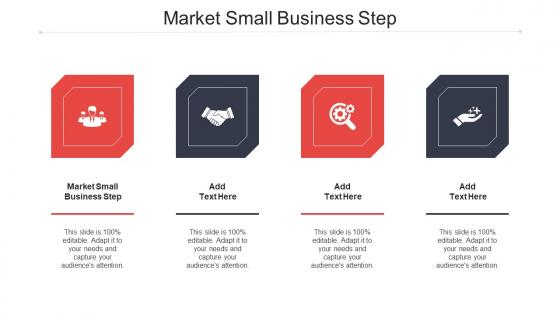 Market Small Business Step Ppt Powerpoint Presentation Outline Graphics Cpb