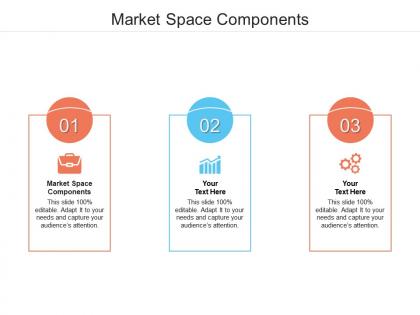 Market space components ppt powerpoint presentation styles brochure cpb