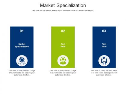 Market specialization ppt powerpoint presentation ideas graphics pictures cpb