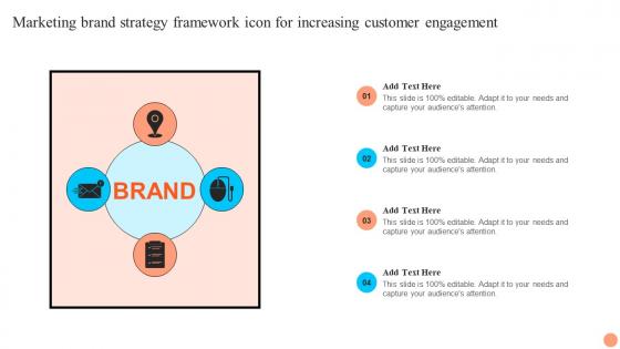 Marketing Brand Strategy Framework Icon For Increasing Customer Engagement