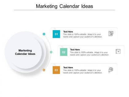Marketing calendar ideas ppt powerpoint presentation file background images cpb
