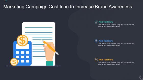 Marketing Campaign Cost Icon To Increase Brand Awareness