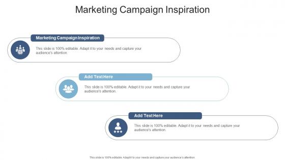 Marketing Campaign Inspiration In Powerpoint And Google Slides Cpb