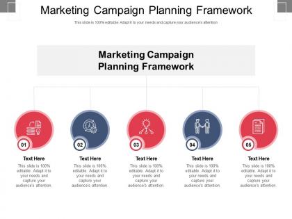 Marketing campaign planning framework ppt powerpoint presentation infographic template microsoft cpb