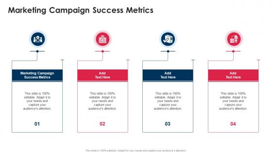 Marketing Campaign Success Metrics In Powerpoint And Google Slides Cpb