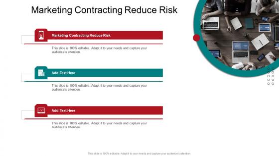 Marketing Contracting Reduce Risk In Powerpoint And Google Slides Cpb