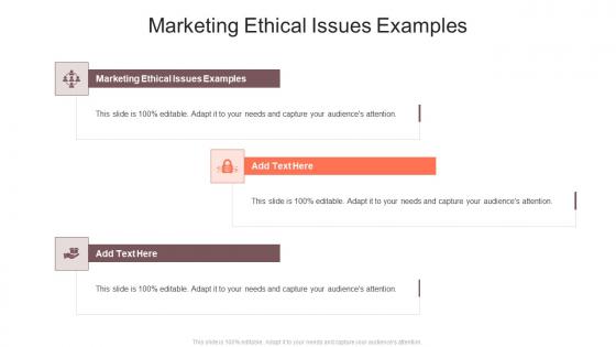 Marketing Ethical Issues Examples In Powerpoint And Google Slides Cpb