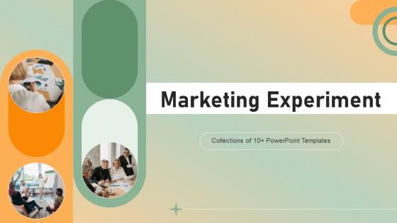 Marketing Experiment Powerpoint Ppt Template Bundles