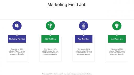 Marketing Field Job In Powerpoint And Google Slides Cpb