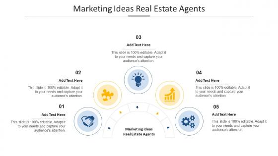 Marketing Ideas Real Estate Agents Ppt Powerpoint Presentation Slides Skills Cpb