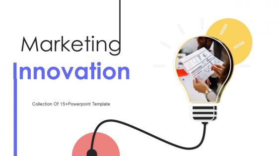 Marketing Innovation Powerpoint Ppt Template Bundles