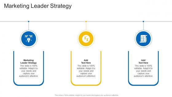 Marketing Leader Strategy In Powerpoint And Google Slides Cpb