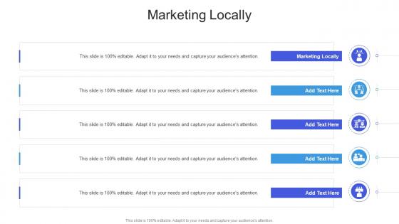 Marketing Locally In Powerpoint And Google Slides Cpb