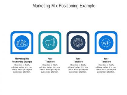 Marketing mix positioning example ppt powerpoint presentation model visuals cpb