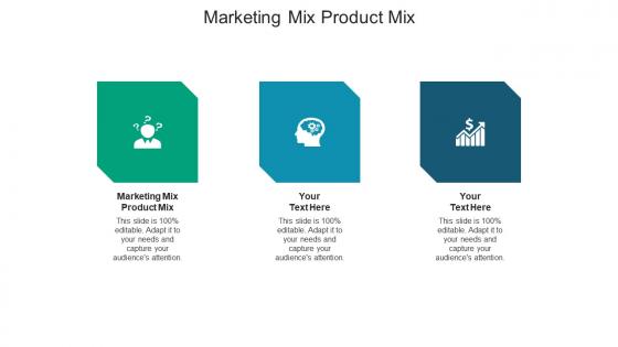 Marketing mix product mix ppt powerpoint presentation slides example topics cpb