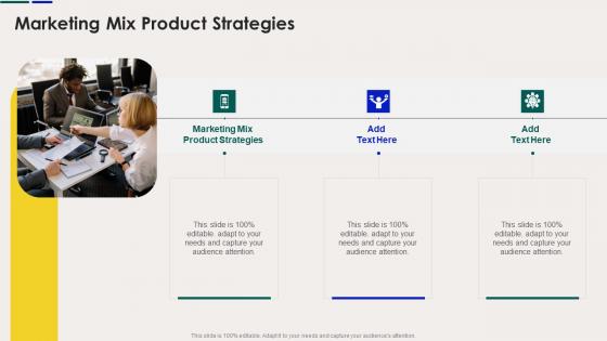 Marketing Mix Product Strategies In Powerpoint And Google Slides Cpb