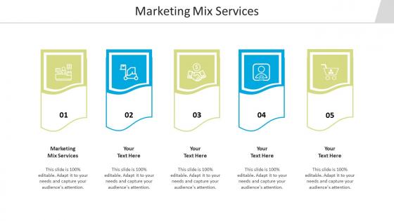 Marketing mix services ppt powerpoint presentation ideas portfolio cpb