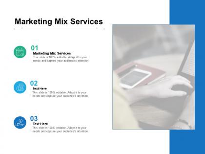 Marketing mix services ppt powerpoint presentation infographics template cpb
