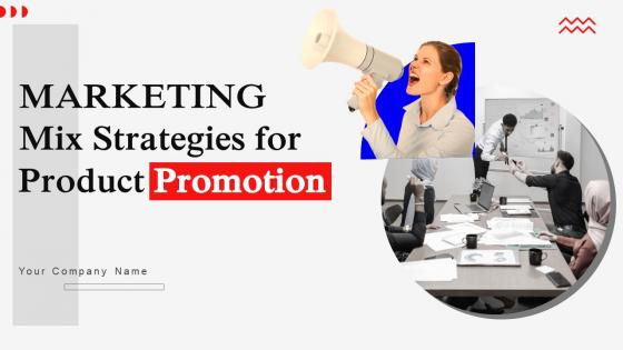 Marketing Mix Strategies For Product Promotion Powerpoint Presentation Slides MKT CD V
