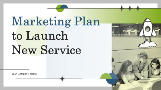 Marketing Plan To Launch New Service Powerpoint Presentation Slides