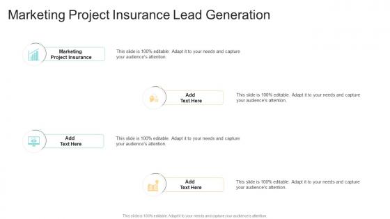 Marketing Project Insurance Lead Generation In Powerpoint And Google Slides Cpb