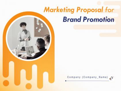 Marketing proposal for brand promotion powerpoint presentation slides