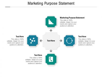 Marketing purpose statement ppt powerpoint presentation show information cpb