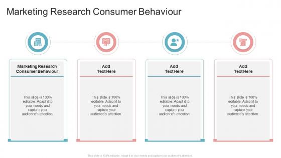 Marketing Research Consumer Behaviour In Powerpoint And Google Slides Cpb