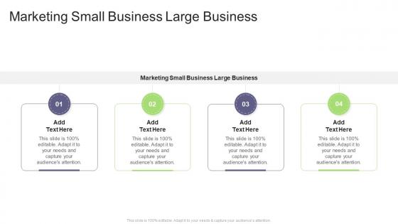 Marketing Small Business Large Business In Powerpoint And Google Slides Cpb