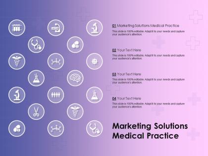 Marketing solutions medical practice ppt powerpoint presentation professional gridlines