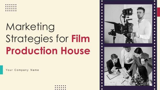 Marketing Strategies For Film Production House Powerpoint Presentation Slides Strategy CD V
